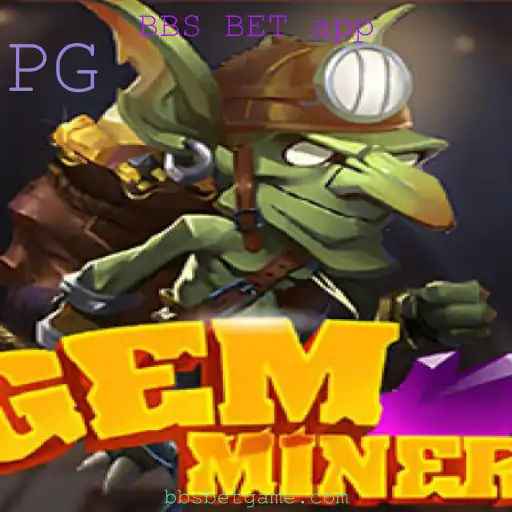 Descubra o Mundo de GemMiner: Um Mergulho no Universo das Minas de Gemas e a Revolução BBS BET app