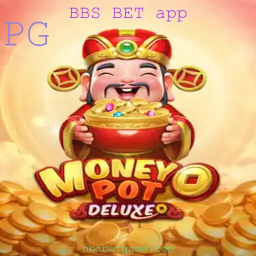 Descubra o Mundo Emocionante de MoneyPotDELUXE na BBS BET app